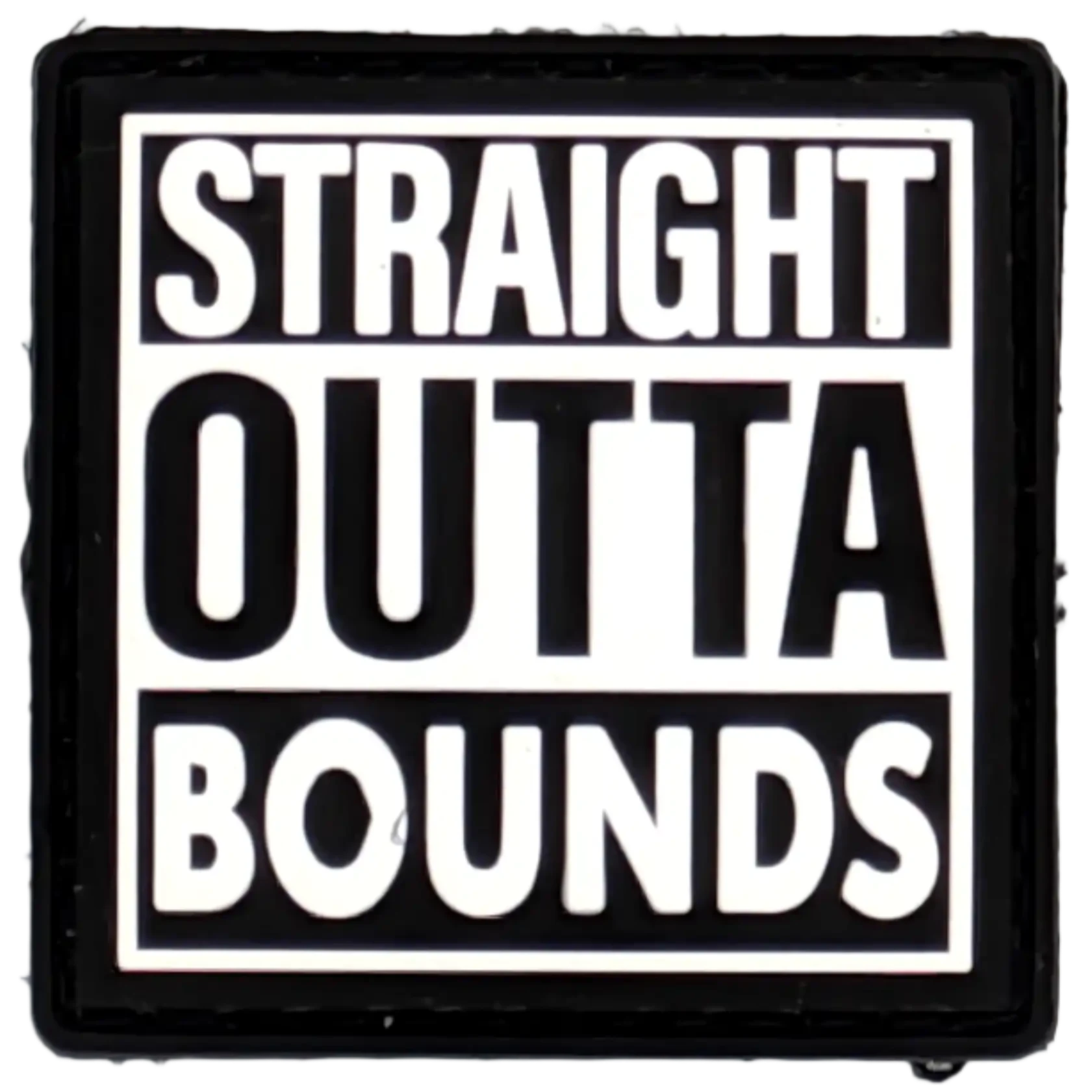 "Straight outta bounds" Patch